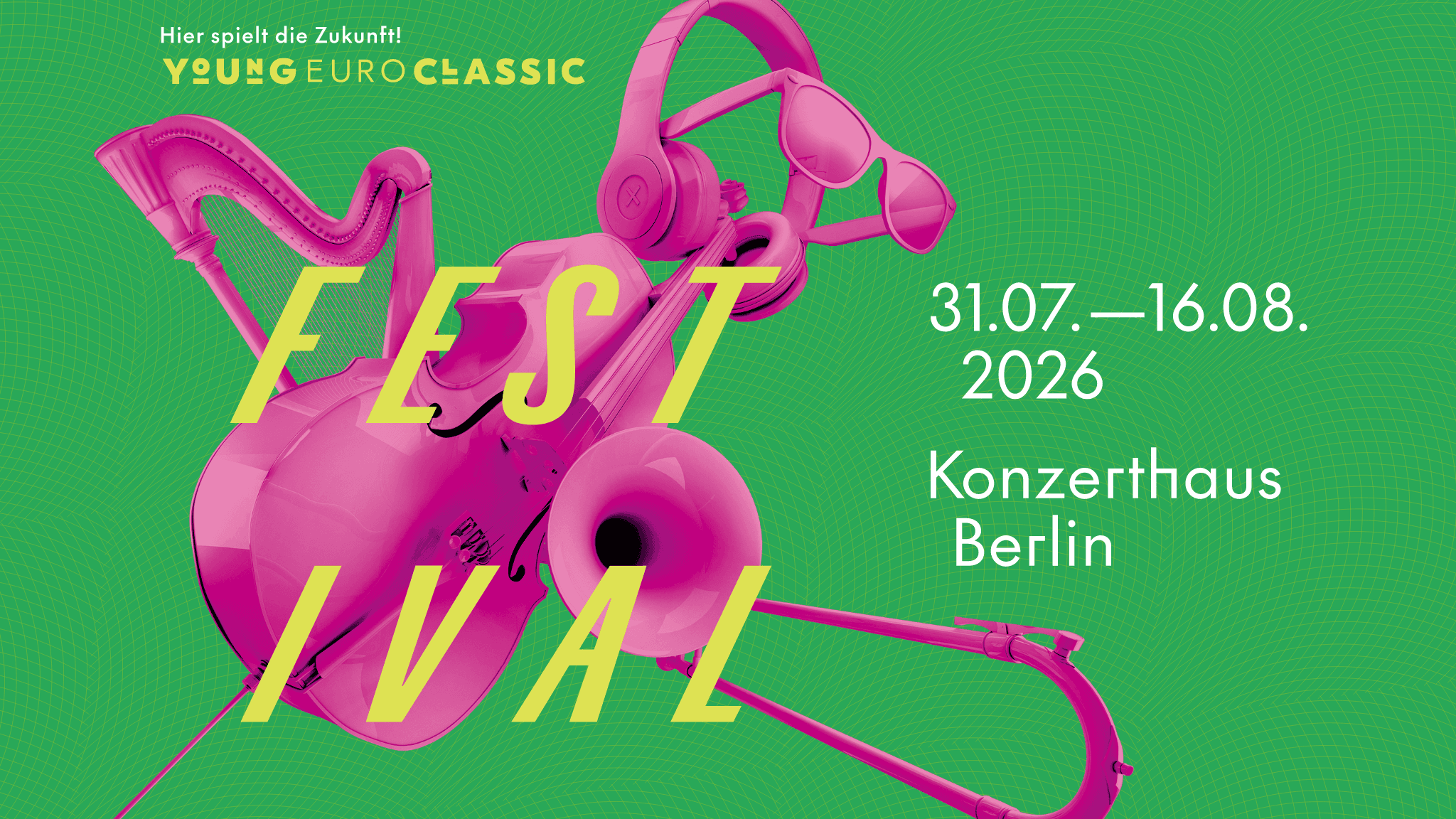 Young Euro Classic 2026 | Future Now - Festivalpass für 5 Konzerte
