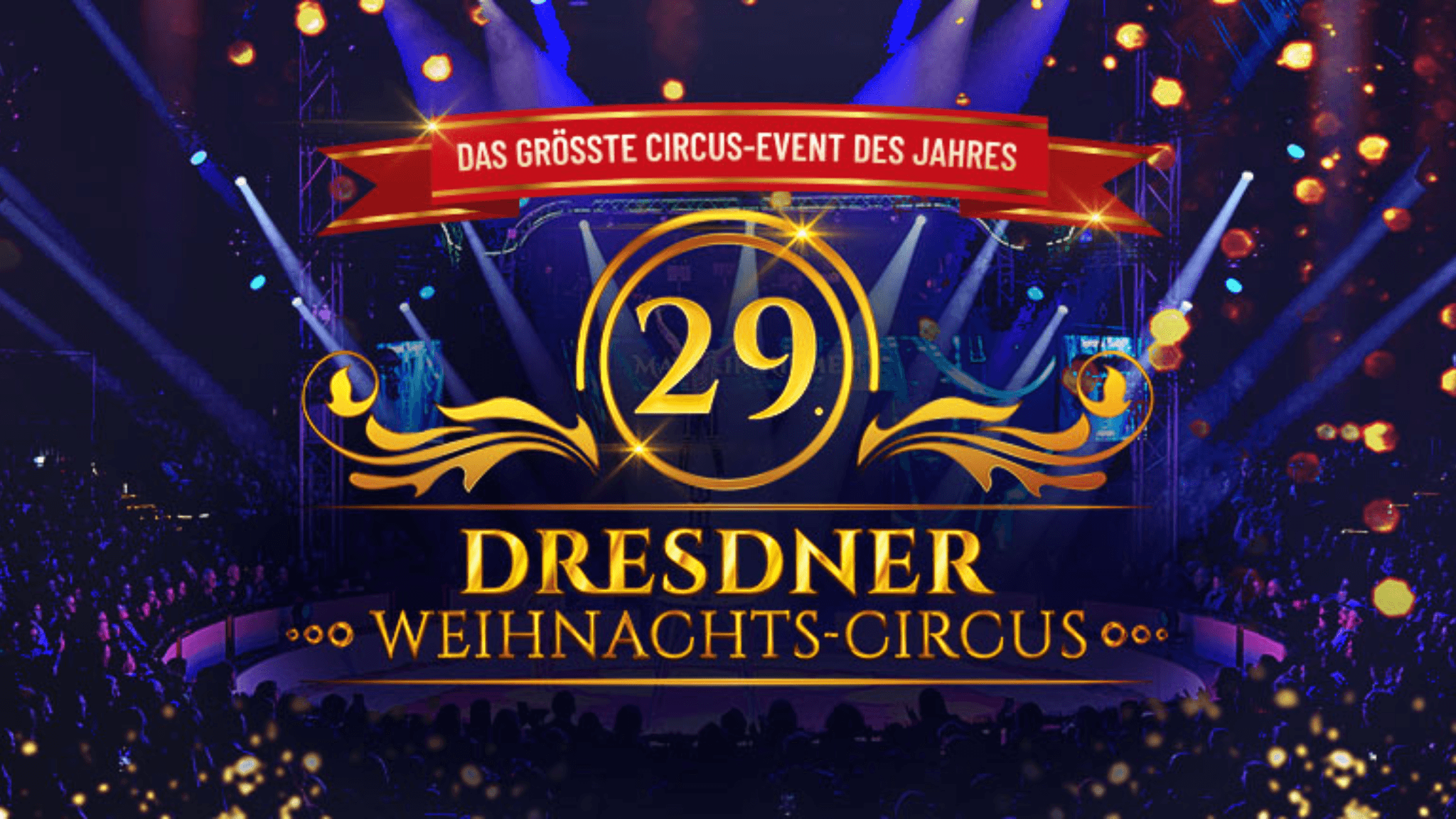 Dresdner Weihnachts-Circus - Generalprobe 18:00 Uhr
